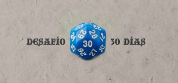 Un dado azul de 30 caras con la del 30 bien visible en el centro. Dividido a un lado y otro, aparecen los rótulos "DESAFÍO 30 DÍAS" (o Desafío 30d), con letras de estilo medieval, color muy oscuro y un ligero efecto de biselado.